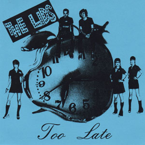 The Lids "Too Late" 7"