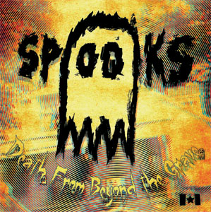 Spooks "Death From Beyond the Grave" 12"