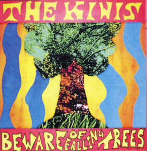 The Kiwis "Beware of Falling Trees" CD