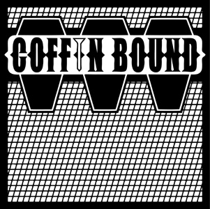 Coffin Bound "Walking Out On You" 7"