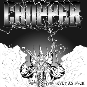 Chopper "Kvlt as Fvck" 7"